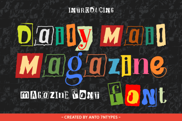 Daily Mail Magazine: The Typeface with a Vintage Ransom Note Soul