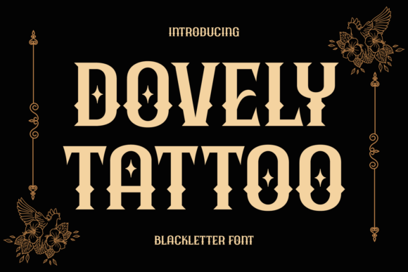 Dovely Tattoo: The Font That Marries Rebellious Charm with Bold Elegance