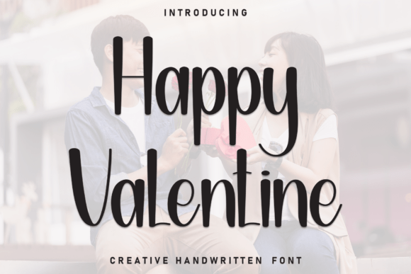 Happy Valentine: A Handwritten Font with Genuine Charm
