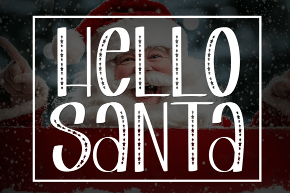 Hello Santa: A Font That Wraps Your Designs in Warmth