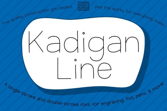 Kadigan Line: A Font That Draws Personality Into Your Projects