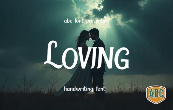 The Handwritten Charm of Loving: A Font for Authentic Brands